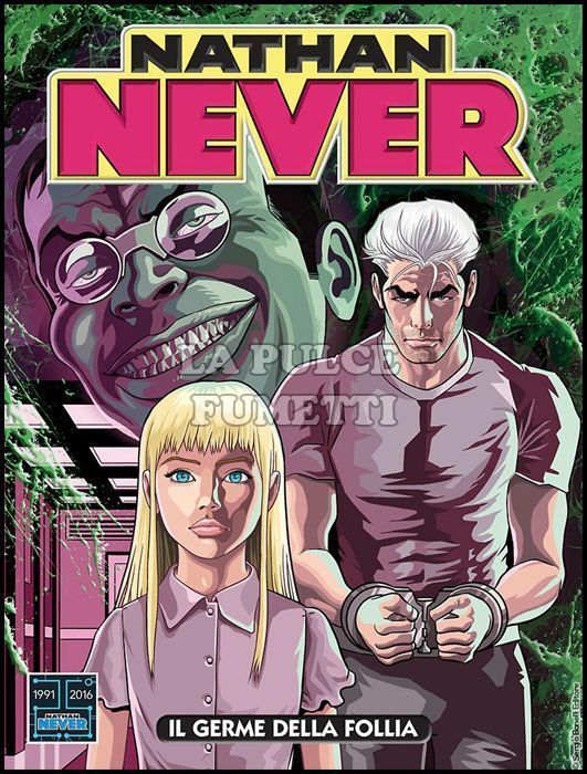 NATHAN NEVER #   311: IL GERME DELLA FOLLIA